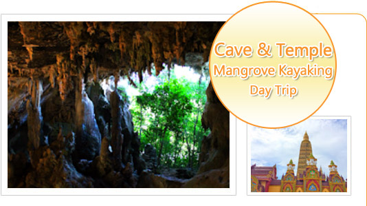 Cave Temple and Mangrove Kayaking Day Trip Cave Temple and Mangrove Kayaking Day Trip