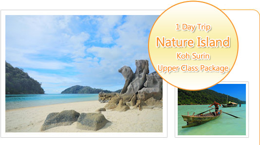 Nature Island - Koh Surin Upper Package Nature Island - Koh Surin Upper Package